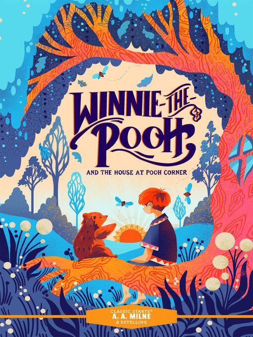 Title details for Winnie-the-Pooh and the House at Pooh Corner by A. A. Milne - Available